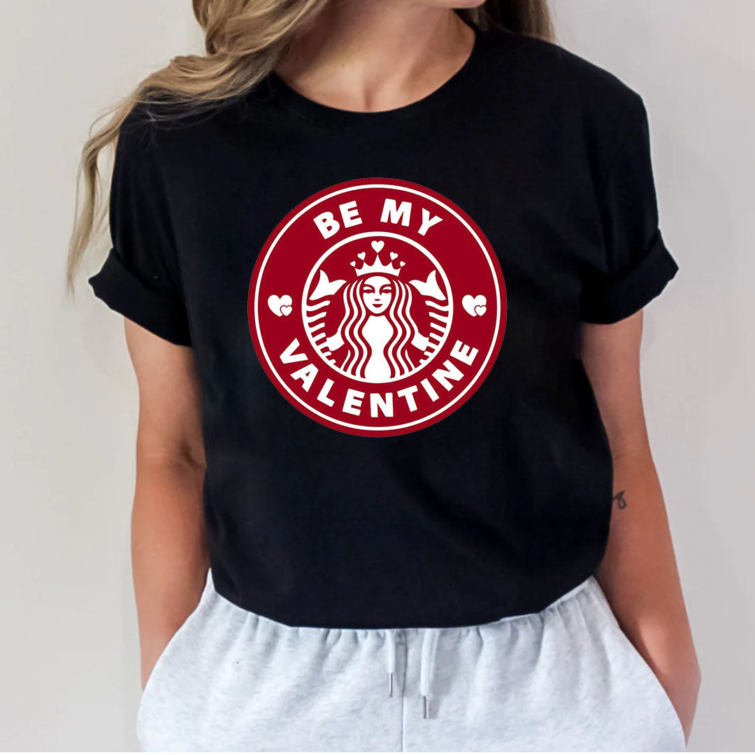 BE MY VALENTINE SHIRT