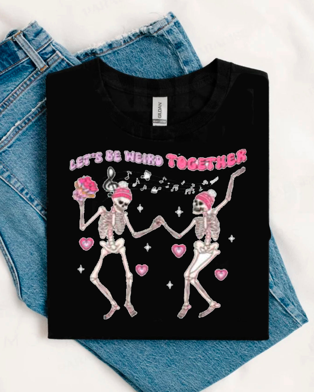 LET'S BE  WEIRD TOGETHER SHIRT
