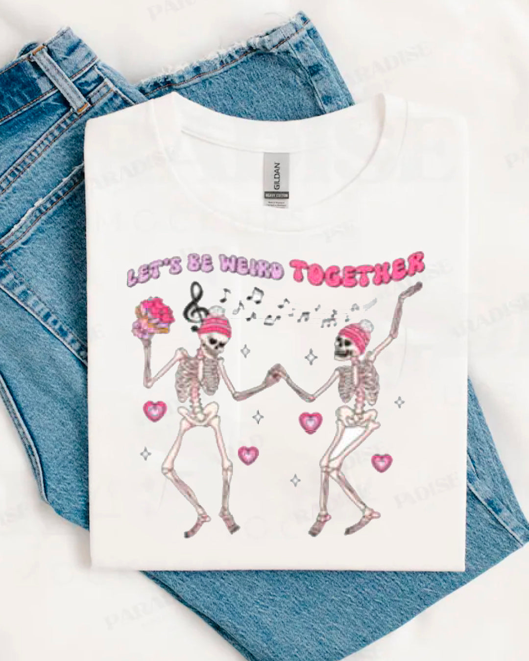 LET'S BE  WEIRD TOGETHER SHIRT