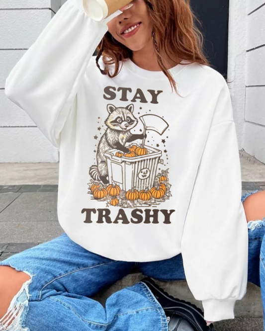 STAY TRASHY DTF
