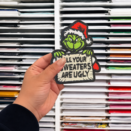 SWEATERS ARE UGLY IRON ON PATCH