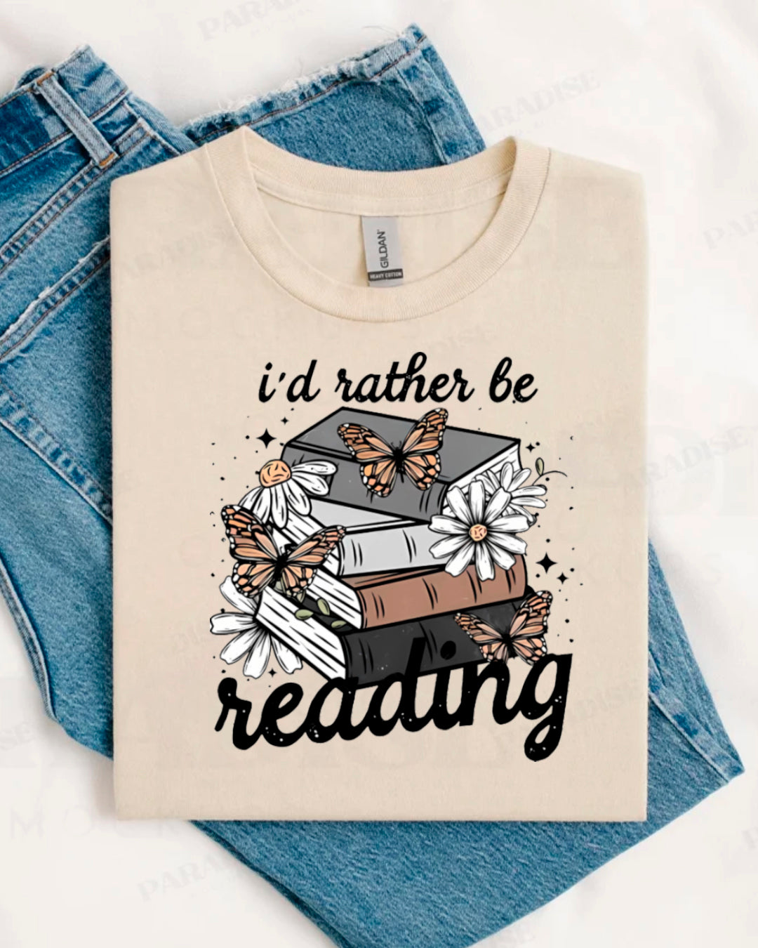 I´D REATHER BE READING SHIRTS