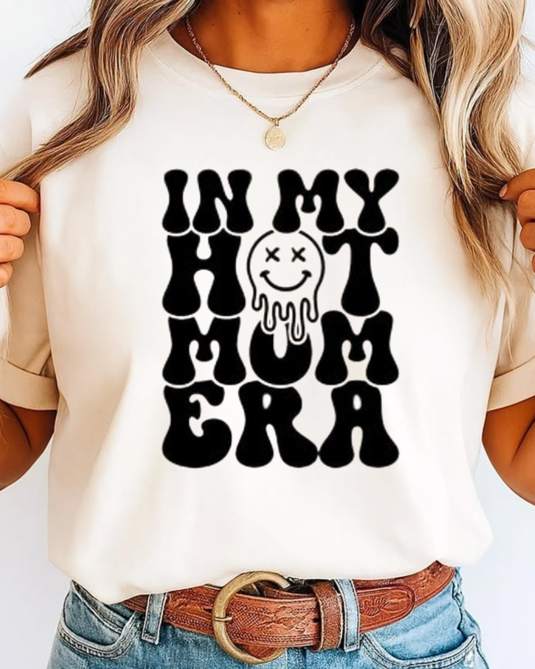 IN MY HOT MOM ERA