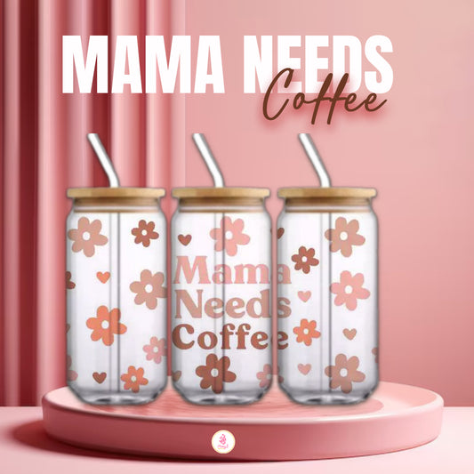 MAMA NEEDS COFFEECUP