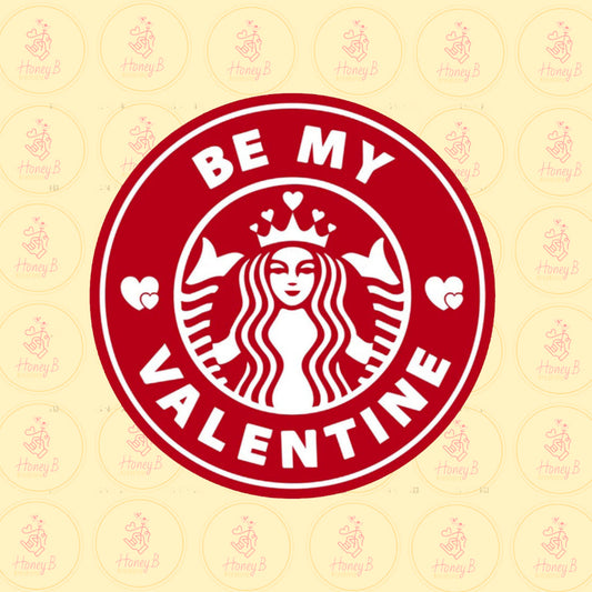 BE MY VALENTINE (DTF)