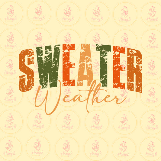 PRE-ORDER 10/25 SWEATER WEATHER DTF