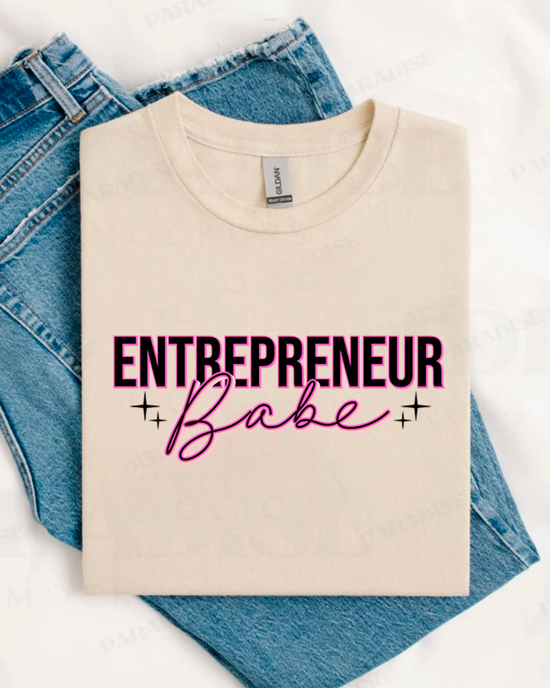 ENTREPERNEUR BABE SHIRT