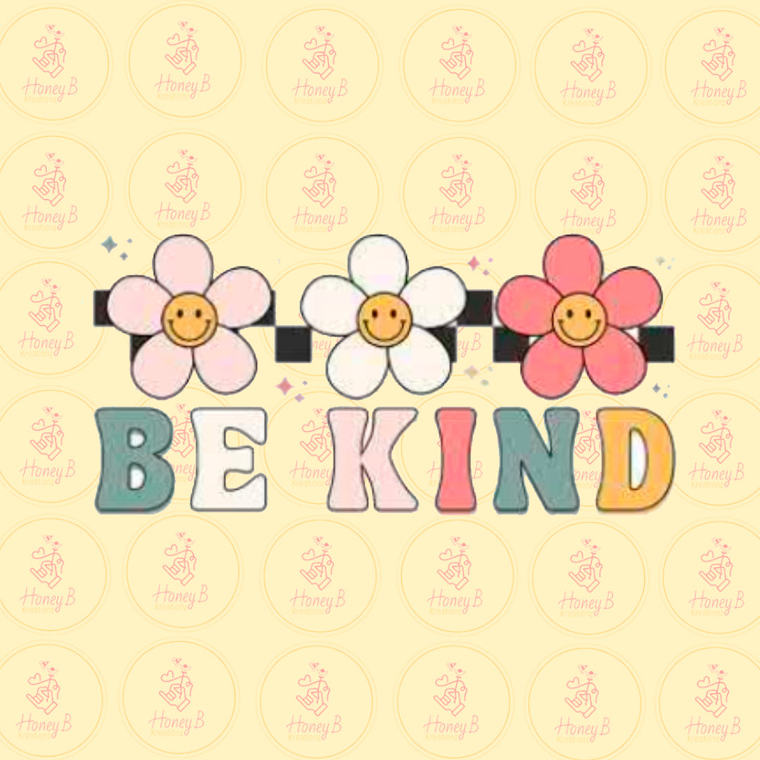 BE KIND