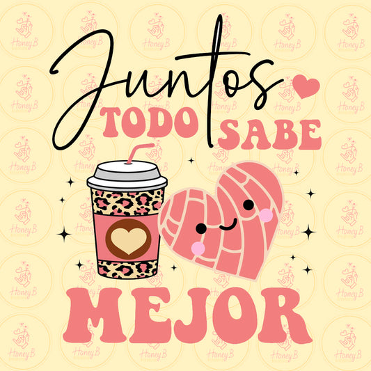 JUNTOS TODO SABE MEJOR
