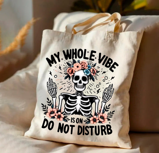 MY WHOLE VIBE TOTEBAG