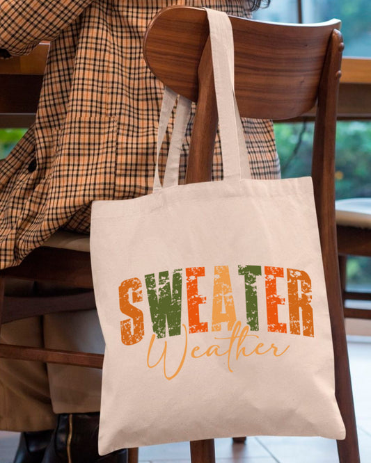 SWEATERS WEATHER  TOTE BAG
