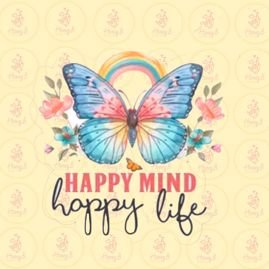 HAPPY MIND HAPPY LIFE DTF