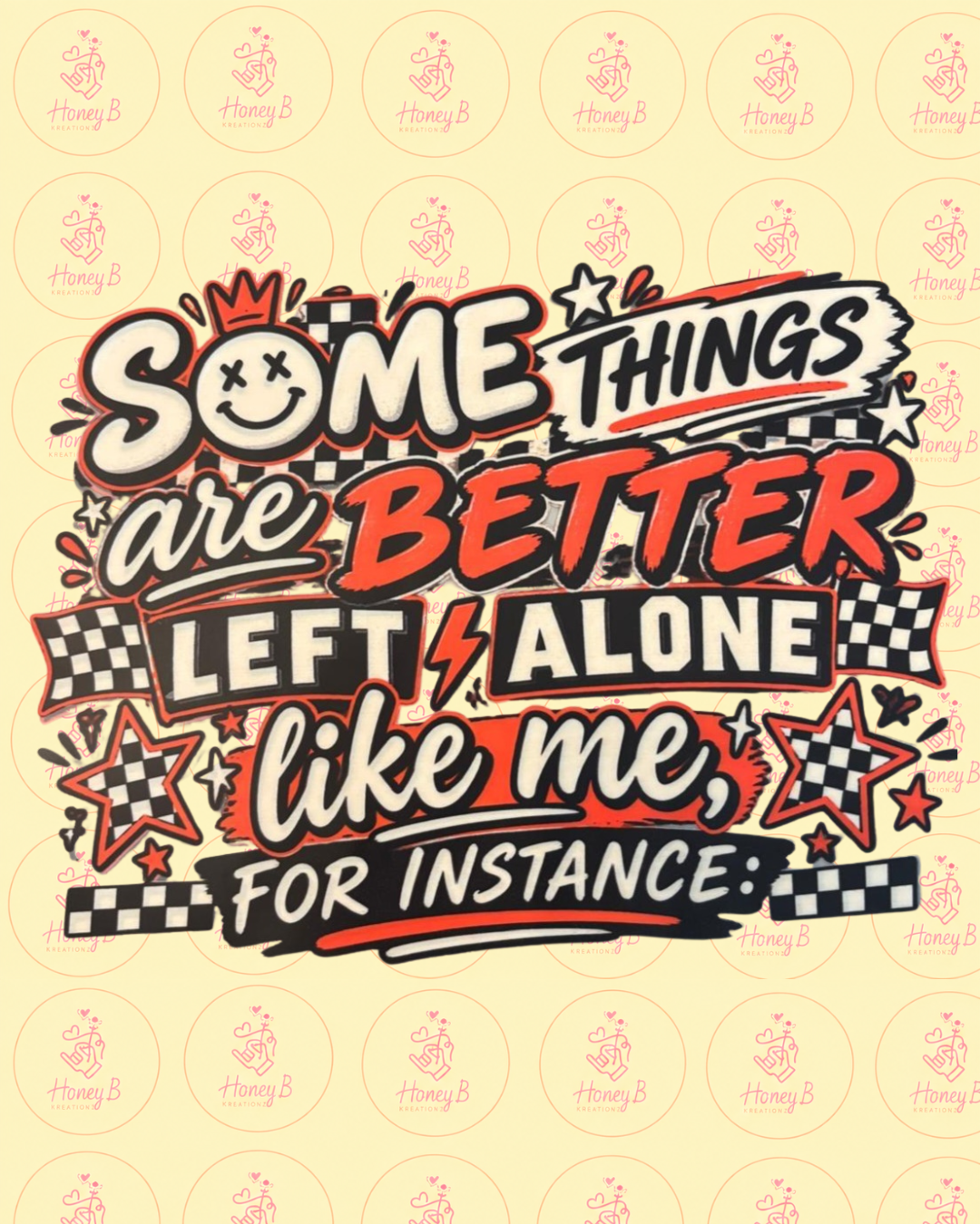 SOME ARE BETTER DTF